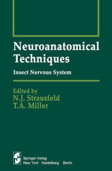 Paperback Neuroanatomical Techniques: Insect Nervous System Book