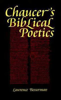 Paperback Chaucer's Biblical Poetics Book