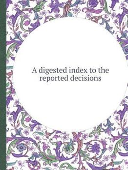 Paperback A Digested Index to the Reported Decisions Book