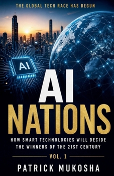 Paperback AI Nations: How Smart Technologies Will Decide the Winners of the 21st Century Book