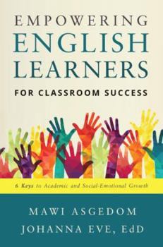 Paperback Empowering English Learners for Classroom Success Book