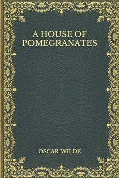 Paperback A House of Pomegranates Book