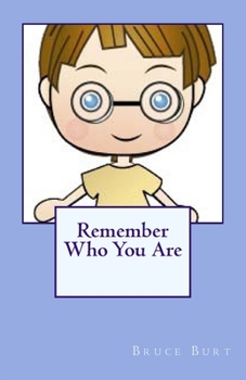Paperback Remember Who You Are! Book
