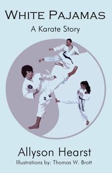 Paperback White Pajamas: A Karate Story Book