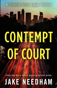 CONTEMPT OF COURT (The Charlie Trust legal thrillers)