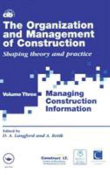 Hardcover The Organization and Management of Construction: Managing construction information Book