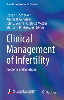 Hardcover Clinical Management of Infertility: Problems and Solutions Book