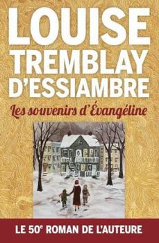 Paperback LES SOUVENIRS D'EVANGELINE [French] Book