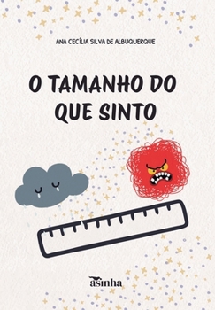 Paperback O tamanho do que sinto [Portuguese] Book