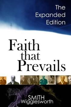 Paperback Faith That Prevails: The Expanded Edition Book