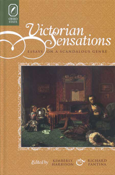 Paperback Victorian Sensations: Essays on a Scandalous Genre Book