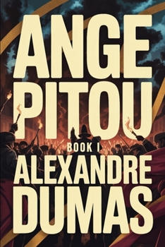 Paperback Ange Pitou - Book 1: A New Translation Book