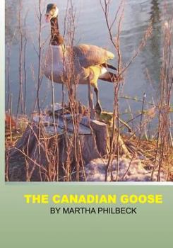 Paperback The Canadian Goose: The Canadian goose and how to raise the young Book