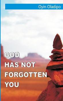 Paperback God Has Not Forgotten You Book