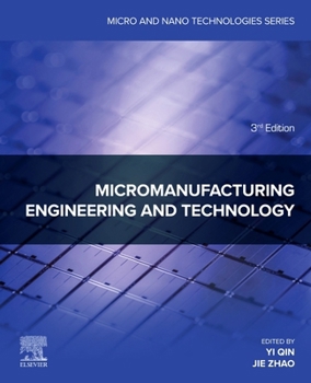 Hardcover Micromanufacturing Engineering and Technology Book
