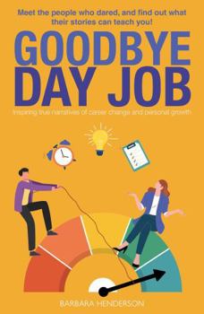 Paperback Goodbye Day Job Book