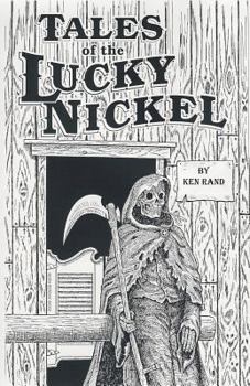 Paperback Tales of the Lucky Nickel Saloon, Second Ave, Laramie, Wyoming, U S of A Book