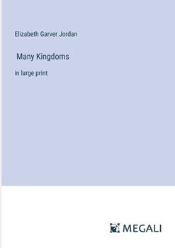 Paperback Many Kingdoms: in large print Book