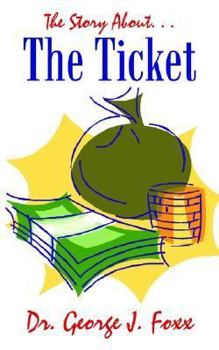 Paperback The Story About. . .The Ticket Book