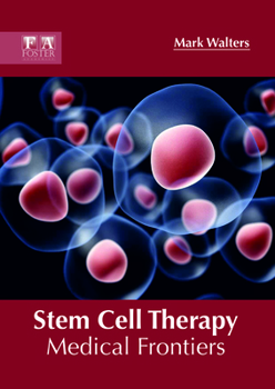 Hardcover Stem Cell Therapy: Medical Frontiers Book