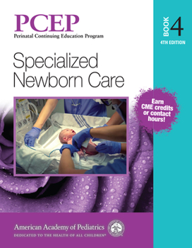 Paperback Pcep Book 4: Specialized Newborn Care: Volume 4 Book