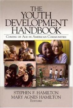 Paperback The Youth Development Handbook: Coming of Age in American Communities Book