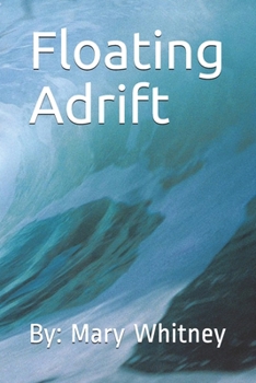 Paperback Floating Adrift Book