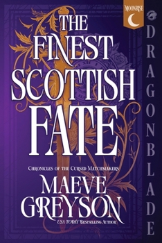 The Finest Scottish Fate (Chronicles of the Cursed Matchmakers)