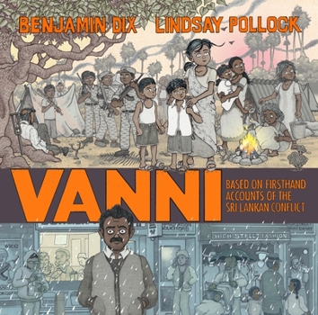 Paperback Vanni: Based on Firsthand Accounts of the Sri Lankan Conf Book