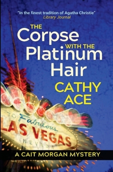The Corpse with the Platinum Hair (The Cait Morgan Mysteries)