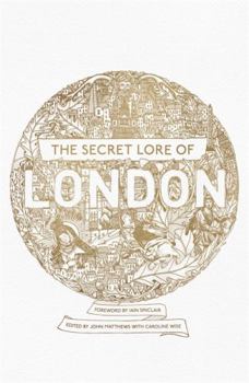 Paperback The Secret Lore of London Book