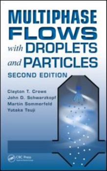 Hardcover Multiphase Flows with Droplets and Particles Book