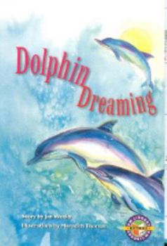 Paperback Dolphin Dreaming PM Extras Emerald: PM Extras Chapter Books Emerald Book