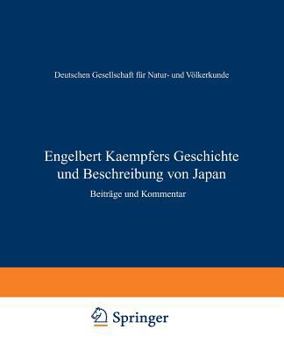 Paperback Engelbert Kaempfers Geschichte Und Beschreibung Von Japan: Beiträge Und Kommentar [German] Book