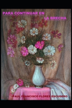 Paperback Para Continuar En La Brecha [Spanish] Book