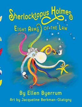 Paperback Sherlocktopus Holmes: Eight Arms of the Law Book
