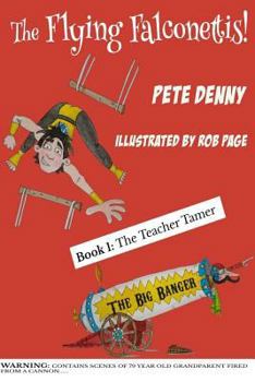 Paperback The Flying Falconettis: The Teacher Tamer Book