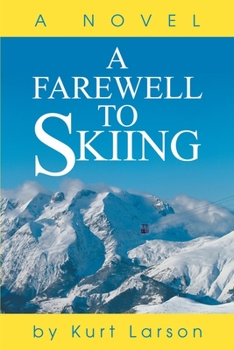 Paperback A Farewell to Skiing Book