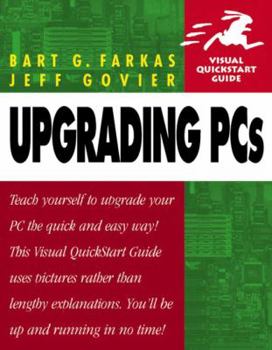 Paperback Upgrading PCs Visual QuickStart Guide Book