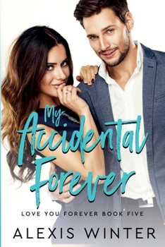 Paperback My Accidental Forever Book