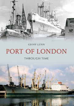 Paperback Port of London Through Time Book