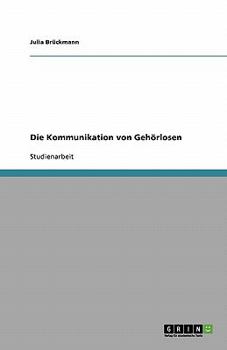 Paperback Die Kommunikation von Gehörlosen [German] Book