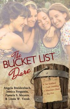 Paperback The Bucket List Dare: Love Comes on a Dare Four Romance Novellas Book