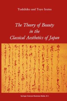 Paperback The Theory of Beauty in the Classical Aesthetics of Japan Book