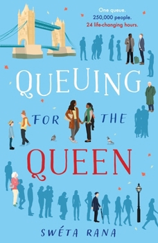 Paperback Queuing for the Queen: A Wonderful, Heartwarming Book to Make You Laugh and Cry This Autumn, Inspired by the Queue for the Queen Book