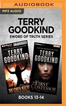 Terry Goodkind Sword of Truth Series: Books 13-14: The Omen Machine  The First Confessor