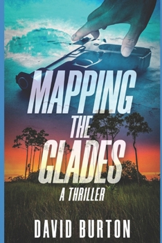 Paperback Mapping the Glades Book