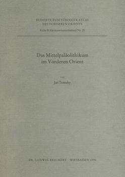 Paperback Das Mittelpalaolithikum Im Vorderen Orient [German] Book