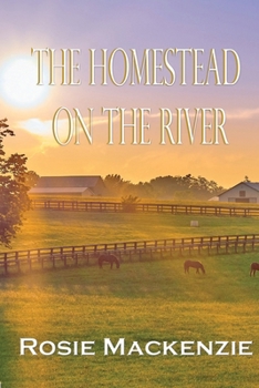 Paperback The Homestead on the River Book