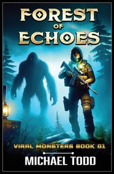 Forest of Echoes (Viral Monsters)